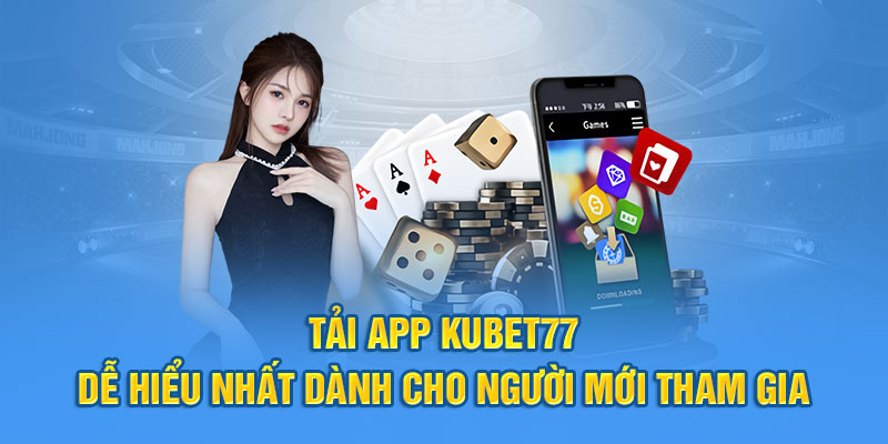 tải app Kubet77